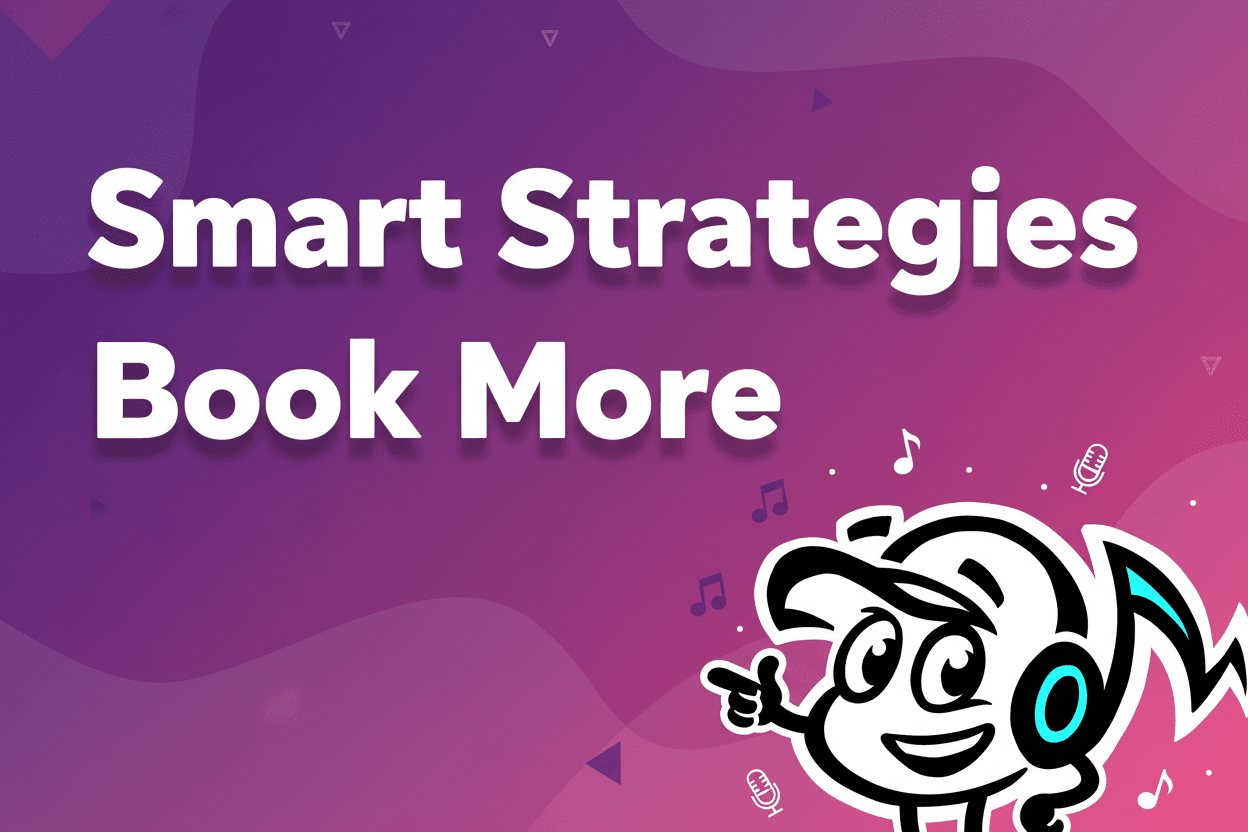 12 Smart Strategies to Book More Music Gigs - TunePact Blog