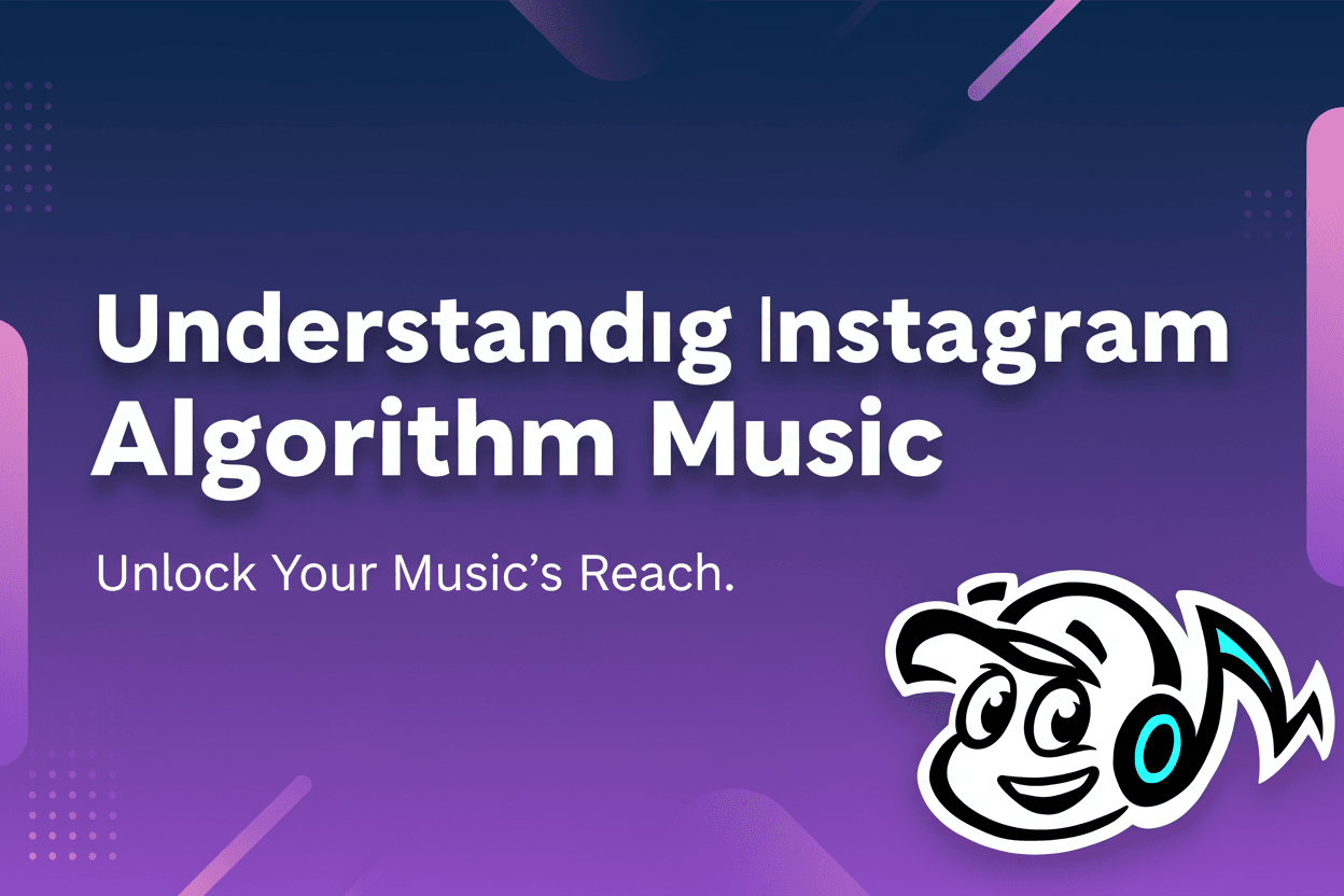 Understanding the Instagram Algorithm for Music Promotion - Tunepact Blog