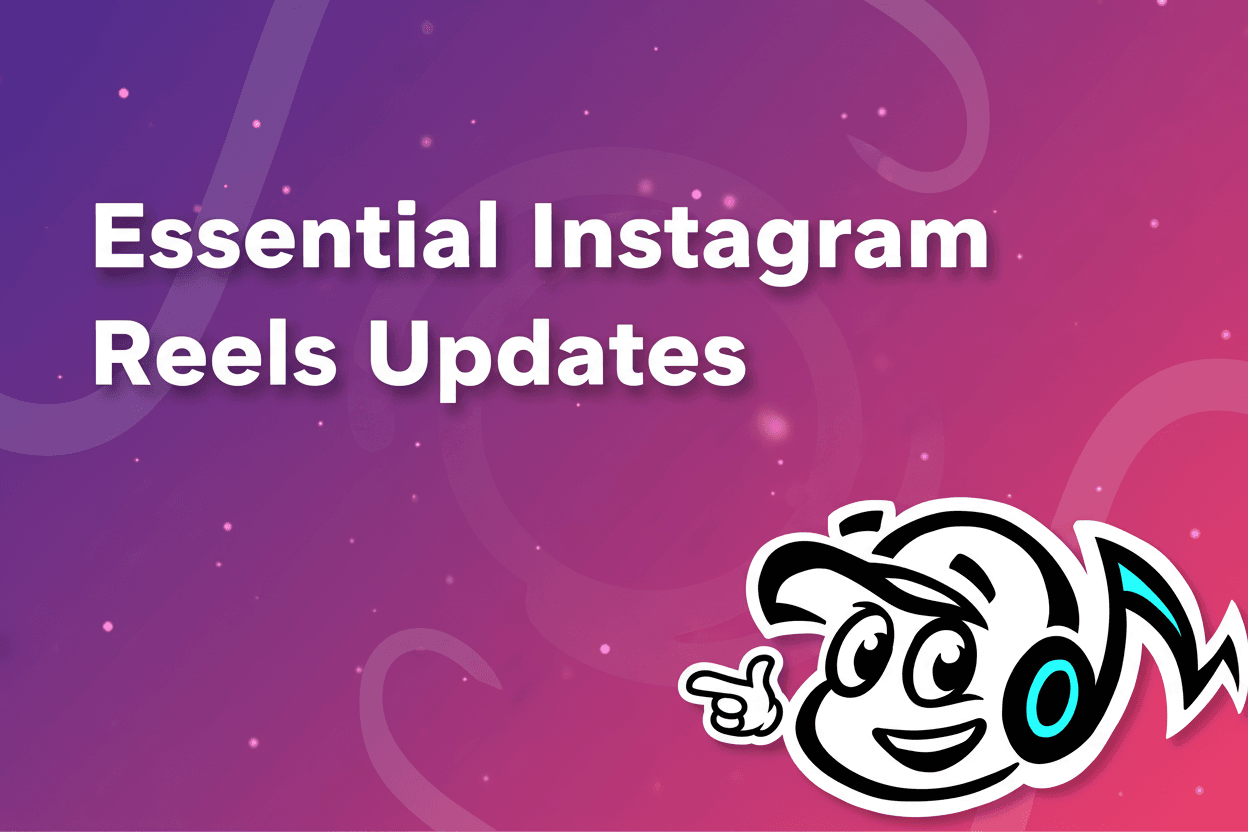 Essential Instagram Reels Updates Musicians Need to Know - Tunepact Blog