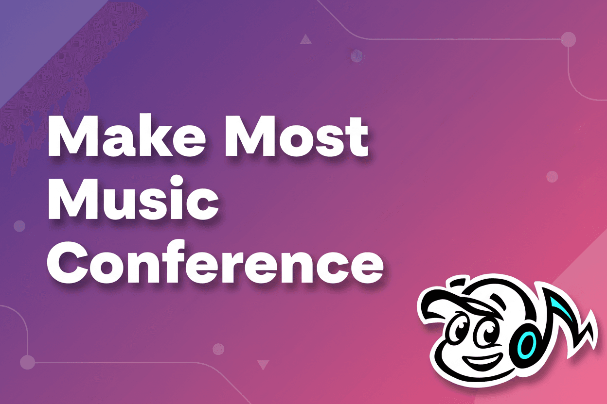 How to Make the Most of Music Conference Season - Tunepact Blog