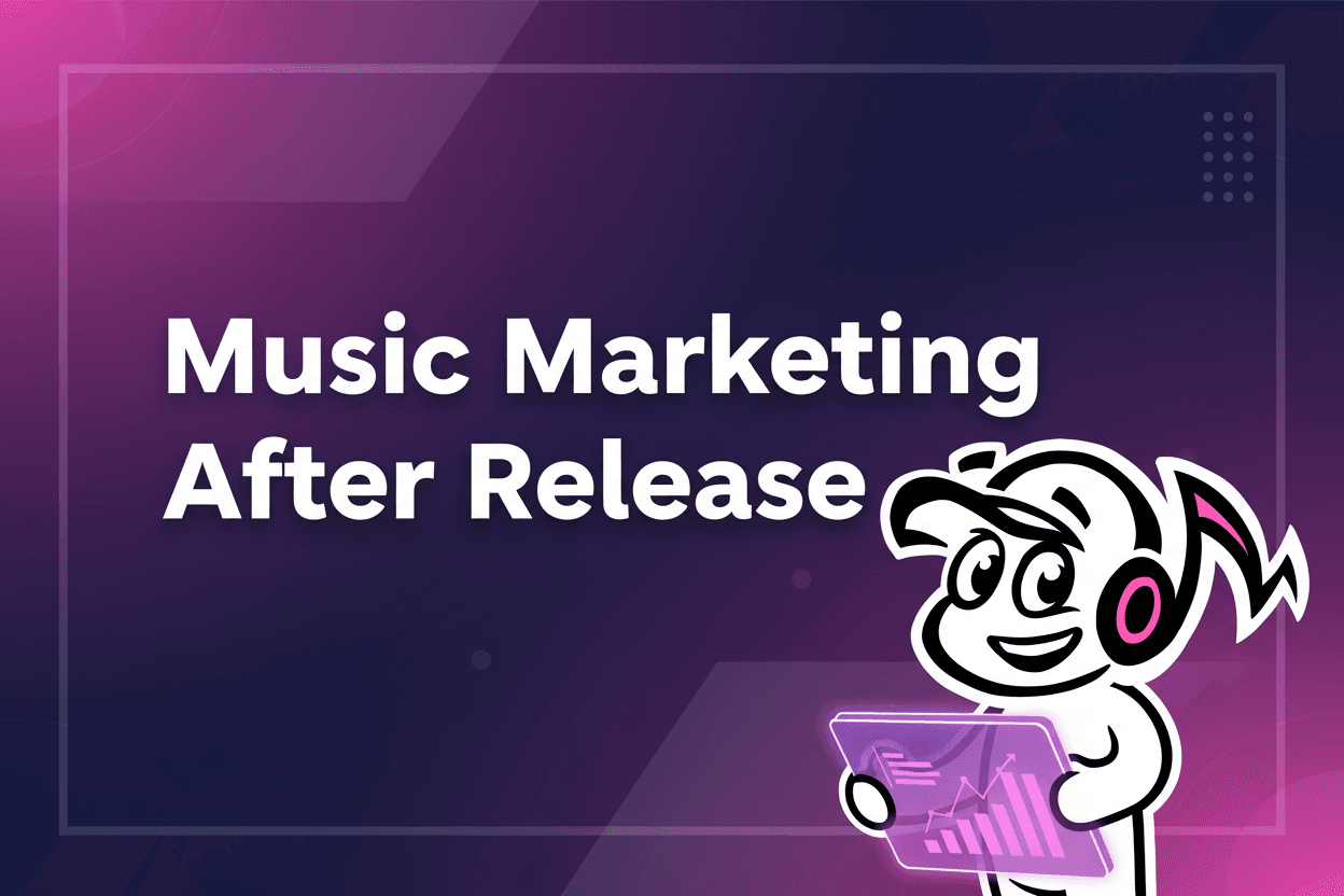 Music Marketing After Release Day: Your Guide to Lasting Buzz - TunePact Blog