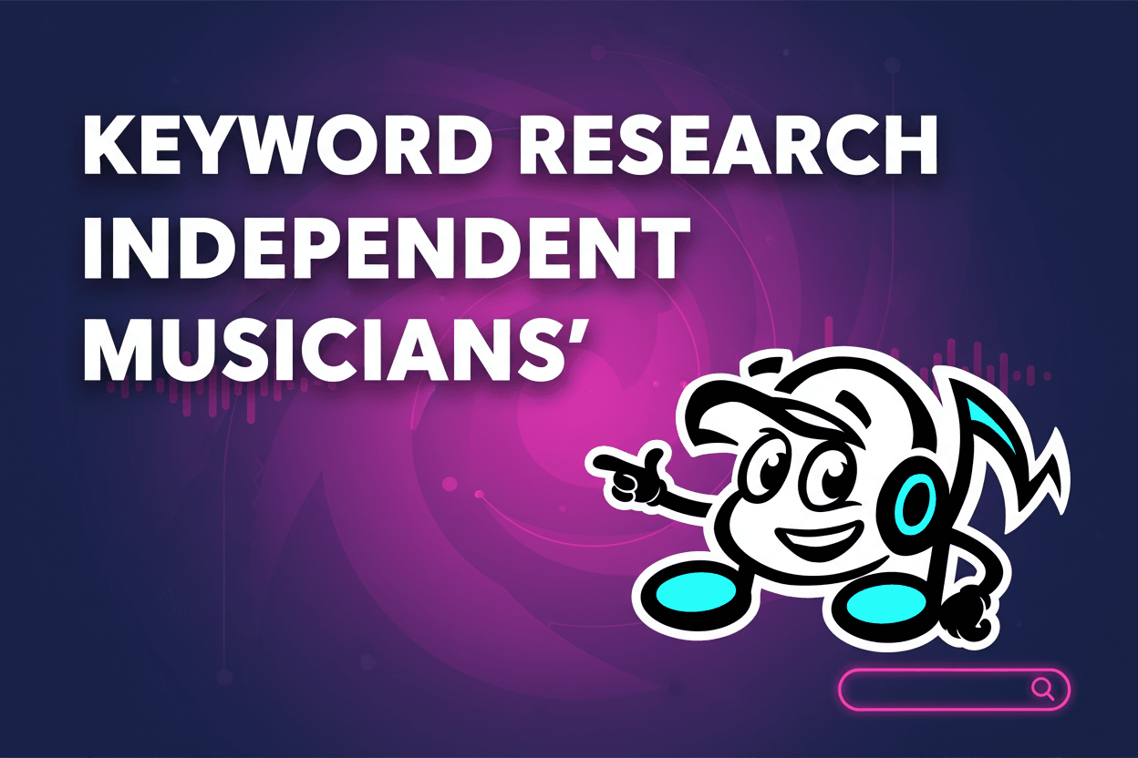 DIY Keyword Research for Independent Musicians' SEO - Tunepact Blog