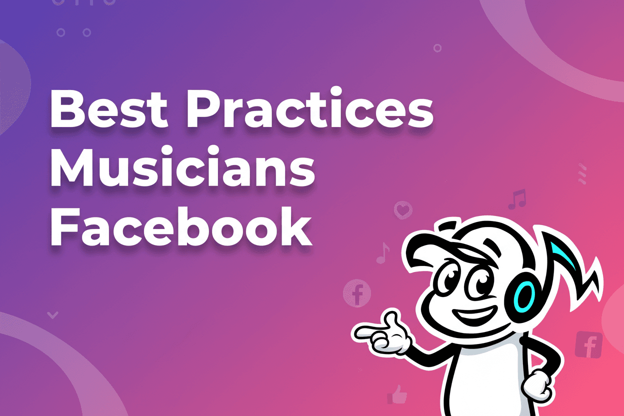Best Practices for Musicians on Facebook in 2024 - TunePact Blog