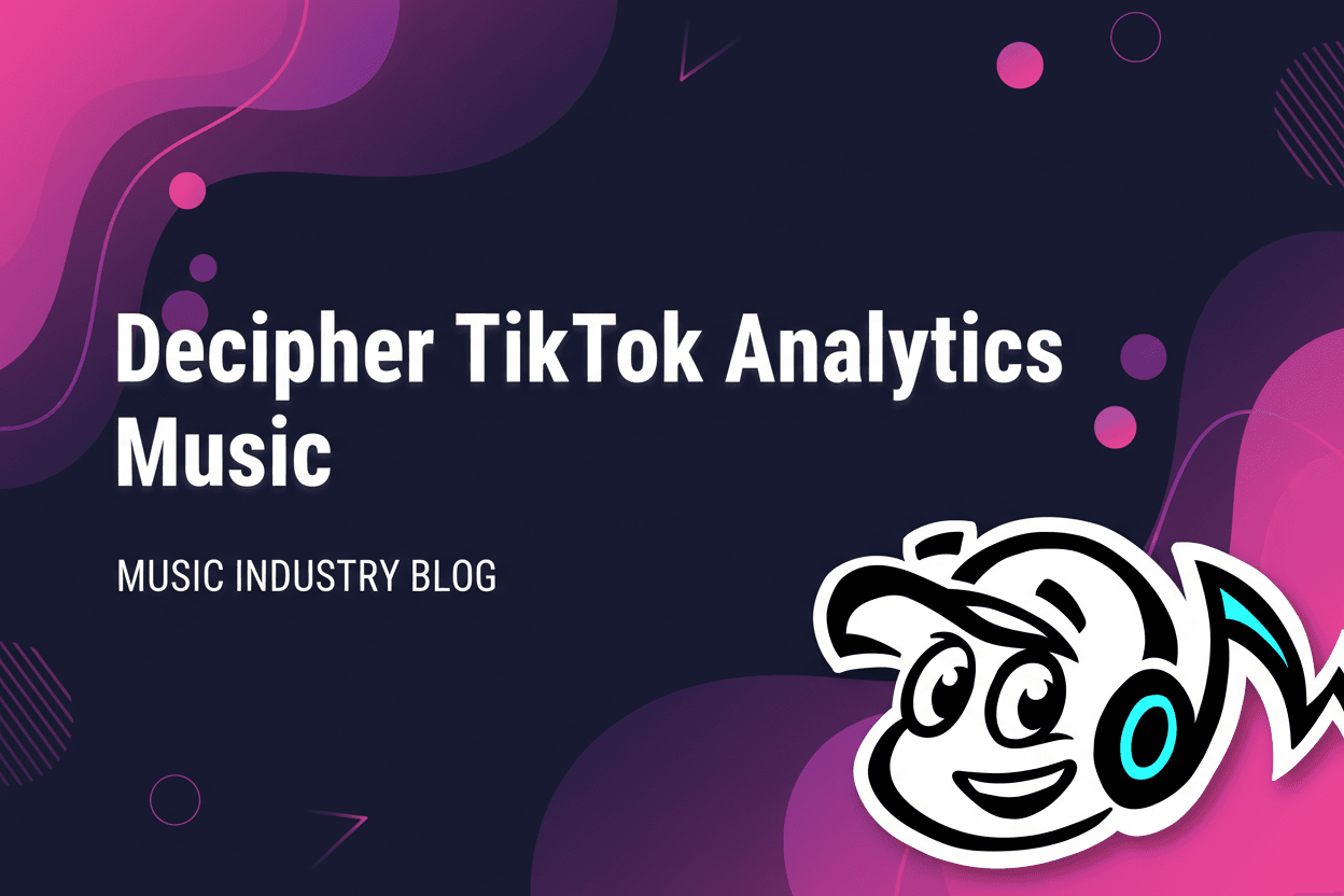 How to Decipher Your TikTok Analytics for Music Promotion - Tunepact Blog