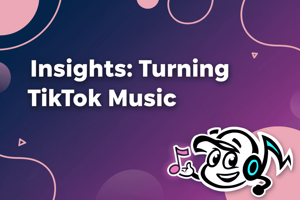 3 Key Insights: Turning TikTok Music Trends into Loyal Fans - TunePact Blog
